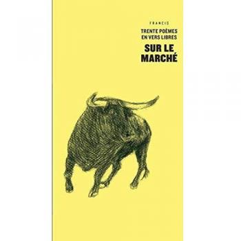 Sur le marché: Trenta Poemas en Vers Libres - Tapa Blanda de Cyrille Vollet