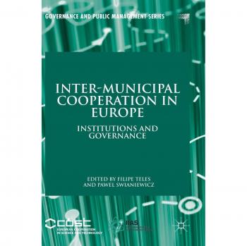 Inter-Municipal Cooperation in Europe: Institutions and Governance