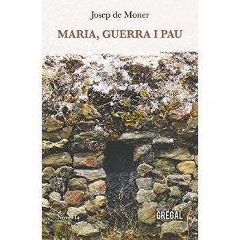 Maria, guerra i pau
