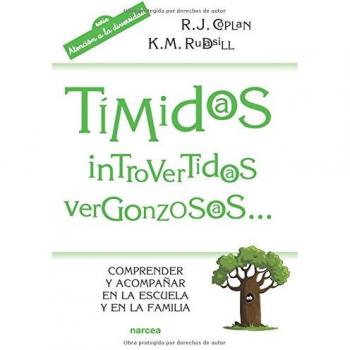 Tímidos, introvertidos, vergonzosos: Comprender y acompañar en la escuela y en la familia: 212