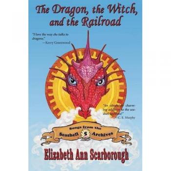 El Dragón, la Bruja y el Ferrocarril: Novela de Fantasía Aventura