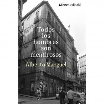 Todos los hombres son mentirosos - Alberto Manguel