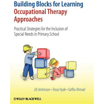 Learning Building Blocks: Occupational Therapy Strategies by Jill Jenkinson