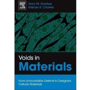 Voids in Materials: From Unavoidable Defects to Designed Cellular Materials