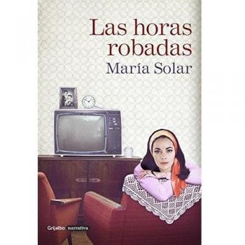 Las horas robadas - Maria Solar