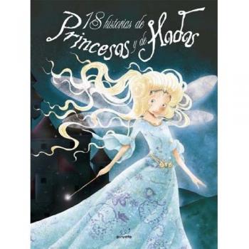 18 Historias De Princesas Y De Ha
