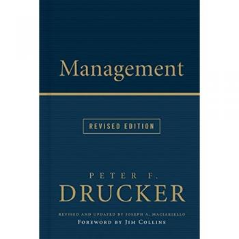 Peter F. Drucker - Management Revised Edition (Updated Insights and Strategies)
