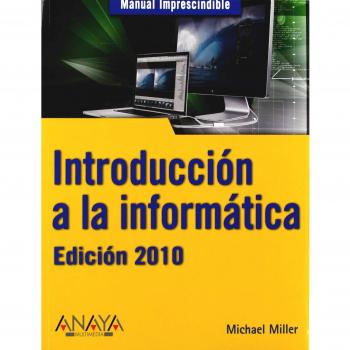 Introducción a la informática. Edición 2010