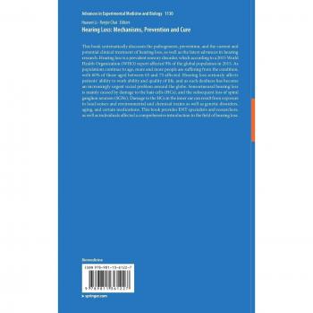 Hearing Loss: Mechanisms, Prevention and Cure