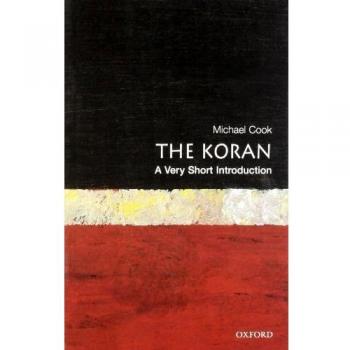 The Koran: A Very Short Introduction