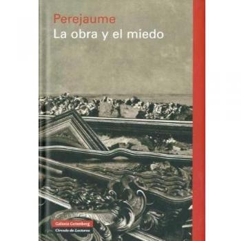 La obra y el miedo - Perejaume