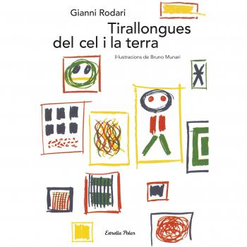 Tirallongues del cel i la terra - Gianni Rodari