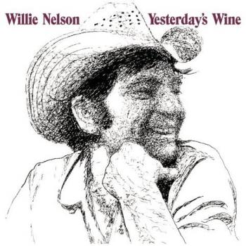 Yesterday's Wine - Willie Nelson
