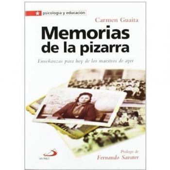 Memorias de la pizarra: Enseñanzas para hoy de los maestros de ayer: 13