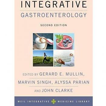 Integrative Gastroenterology: A Comprehensive Guide to Holistic Digestive Health