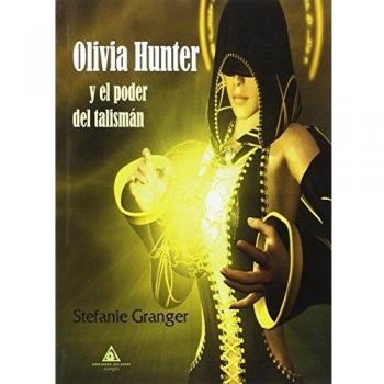 Olivia Hunter y el poder del talismán