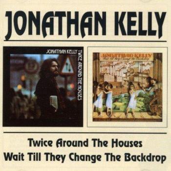 Twice Around The Houses / Wait Till They Change The Backdrop