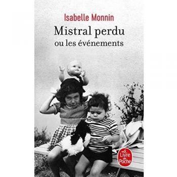 Mistral Perdido o los Eventos - Isabelle Monnin