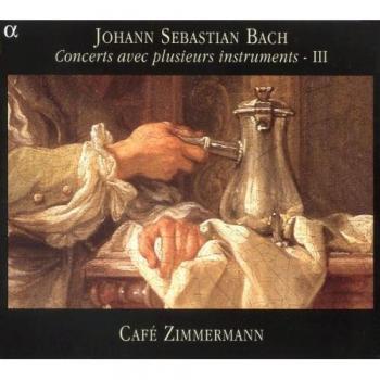 Conciertos Vol. 3: BWV 1053/1067 - Café Zimmermann