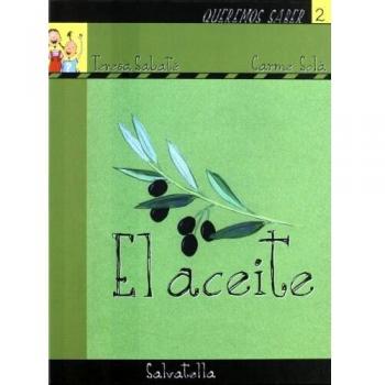 Queremos saber 2- aceite: El aceite