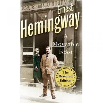 A Moveable Feast: The Restored Edition