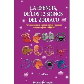 La esencia de los 12 signos del Zodiaco - Leo Kabal