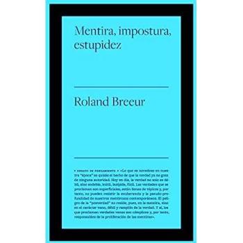 Mentira, impostura y estupidez