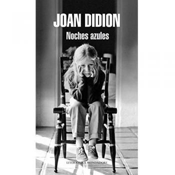 Noches azules - Joan Didion