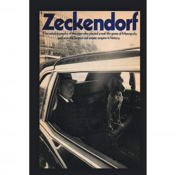 Zeckendorf: The Autobiography of a Real Estate Tycoon Who Played Monopoly and Won