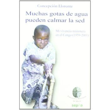 Muchas gotas de agua pueden calmar la sed: Mi vivencia misionera en el Congo