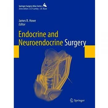 Endocrine and Neuroendocrine Surgery