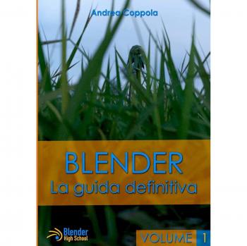 Batidora Blender: La Guía Definitiva Volumen 1