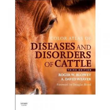 Color Atlas of Diseases and Disorders of Cattle,