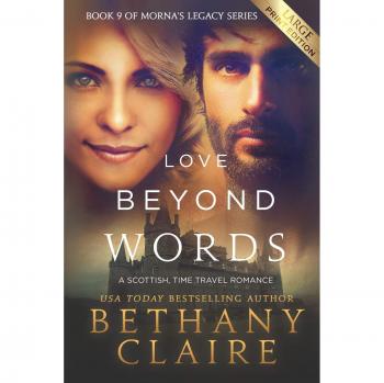 Amor Más Allá de las Palabras (Edición en Letra Grande): Un Romance Escocés de Viaje en el Tiempo (Serie Legado de Morna, Volumen 9)