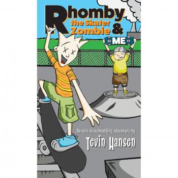 Rhomby el Zombie Patinador y Yo - Libro Infantil de Aventura y Amistad