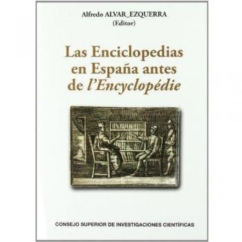 Las Enciclopedias en España antes de l'Encyclopédie