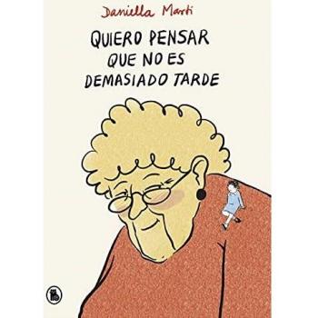 Quiero pensar que no es demasiado tarde