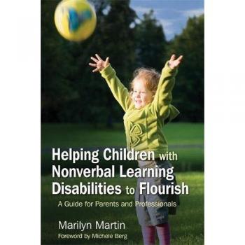 Flourishing Guide for Nonverbal Learning Disabilities: A Resource for Parents and Professionals