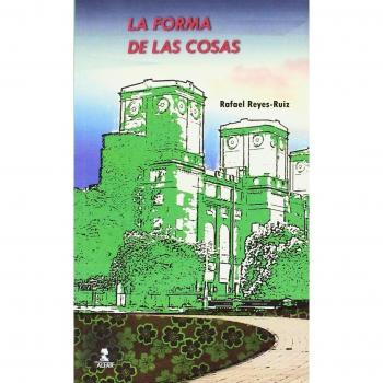 Forma de las cosas,La