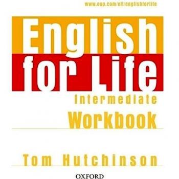 English for Life Intermediate. Workbook without Key: General English four-skills course for adults