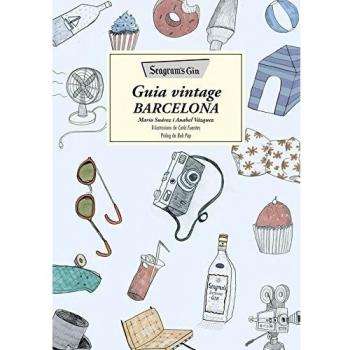 Seagram's Gin: Guía Vintage de Barcelona - Edición en Tapa Dura