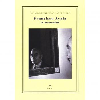 Francisco Ayala. In Memoriam
