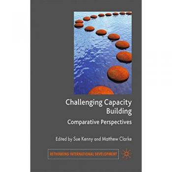 Challenging Capacity Building: Comparative Perspectives