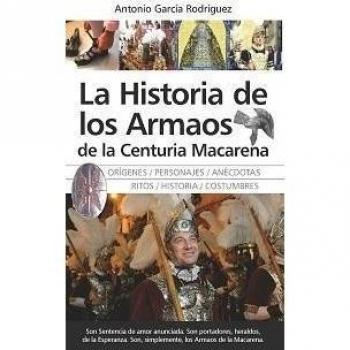 La Historia de los Armaos de la Centuria Macarena