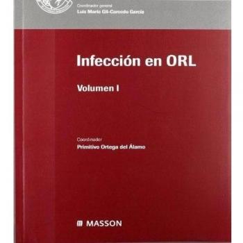 Infección en ORL. Volumen I