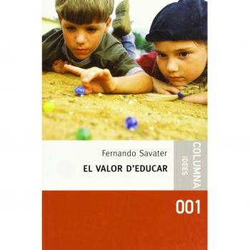 El valor d'educar - Savater Fernando