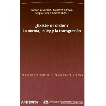 Existe El Orden? La Transgresion