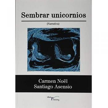 Sembrar Unicornios
