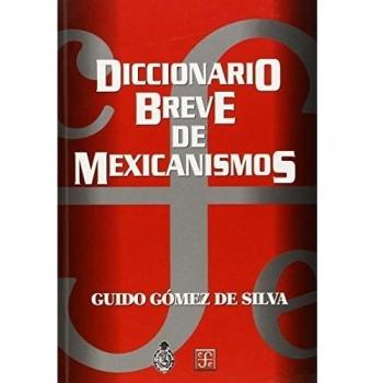 Diccionario breve de mexicanismos