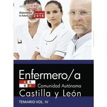 Enfermero/a de la Administración de la Comunidad de Castilla y León. Temario Vol. IV.